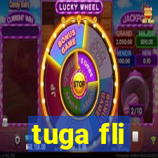 tuga fli